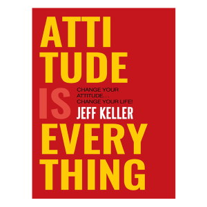 Attitude-Is-Everything